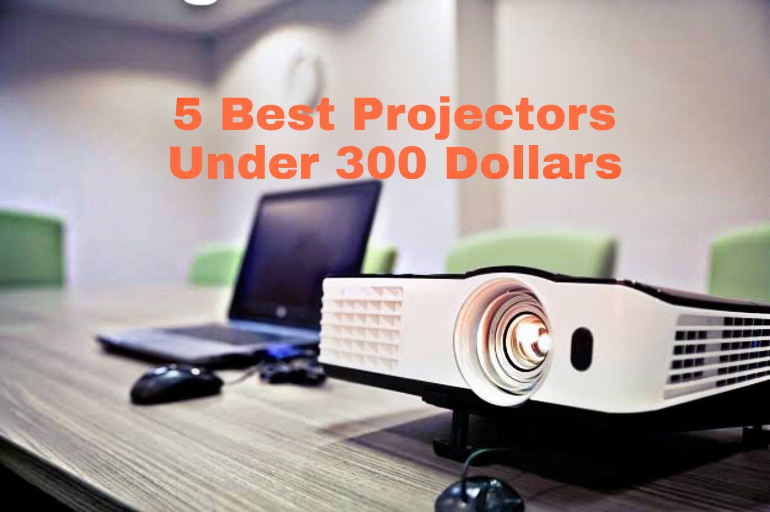 5 Best Projector Under 300 Dollars - 2022 Updated