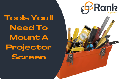 Tools You'll Need To Mount A Projector Screen