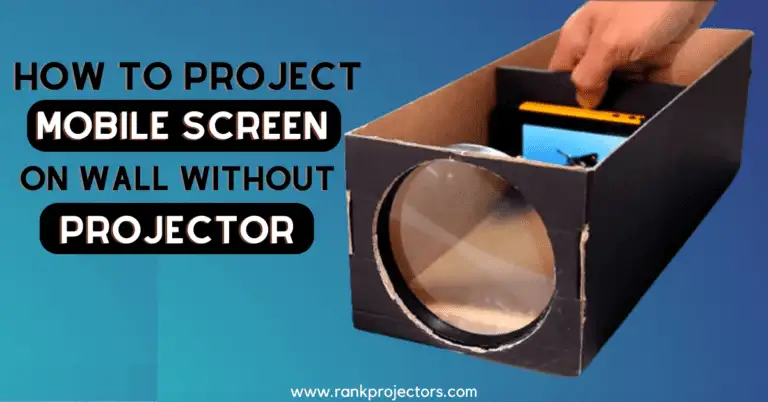 How To Project Mobile Screen On Wall Without Projector - featured image