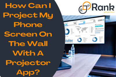 How Can I Project My Phone Screen On The Wall With A Projector App?