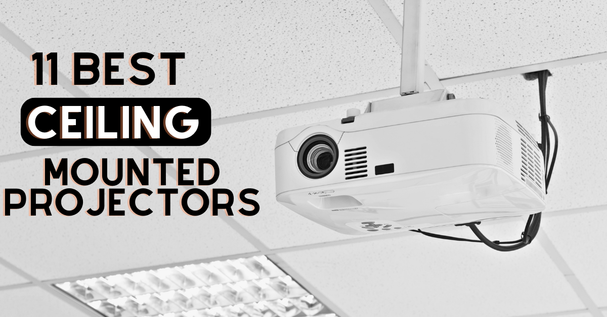 best ceiling mounted projectors - featured image