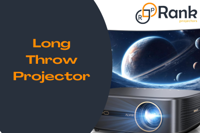 Long throw vs Short throw projector
